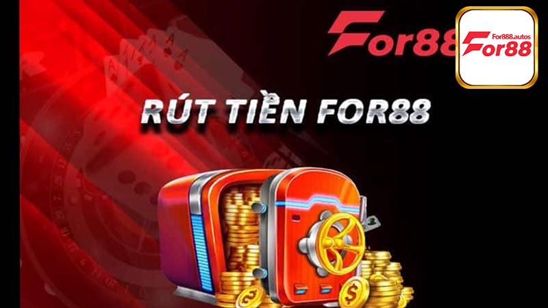 Rút Tiền For88 là gì?