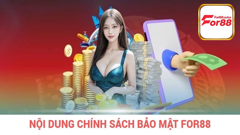 Chính sách bảo mật For88 chung