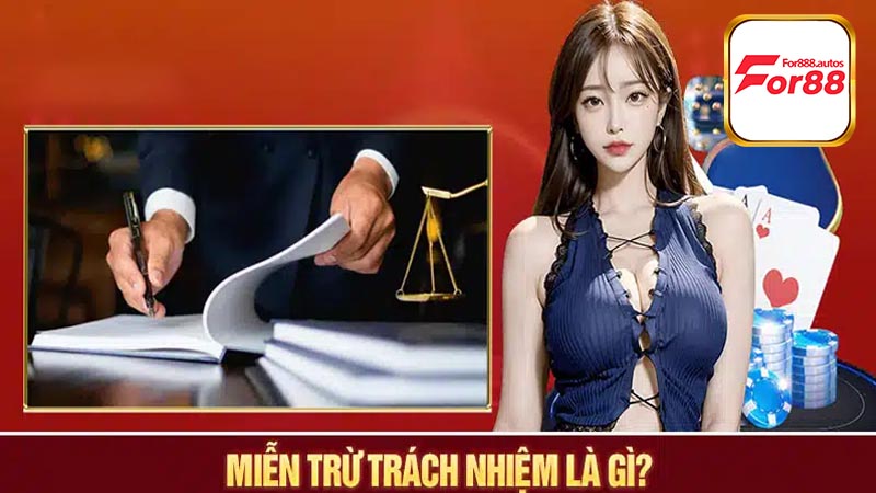 Những trường hợp mà người chơi được miễn trừ trách nhiệm tại For88