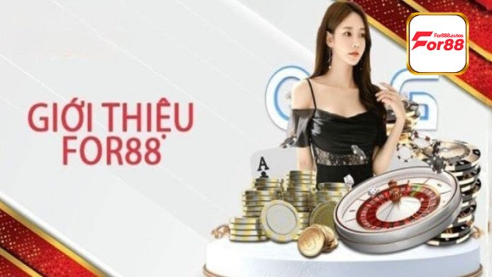 FOR88 là nhà cái uy tín với nhiều trò chơi hấp dẫn